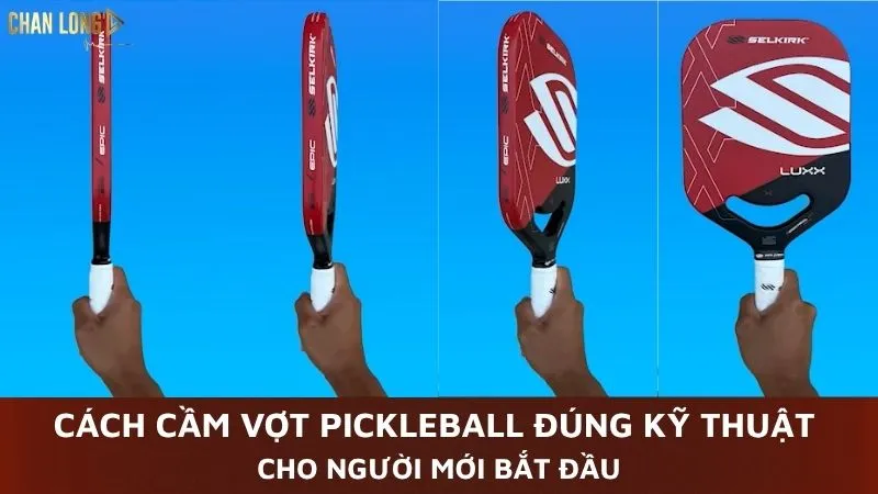 Cách cầm vợt Pickleball