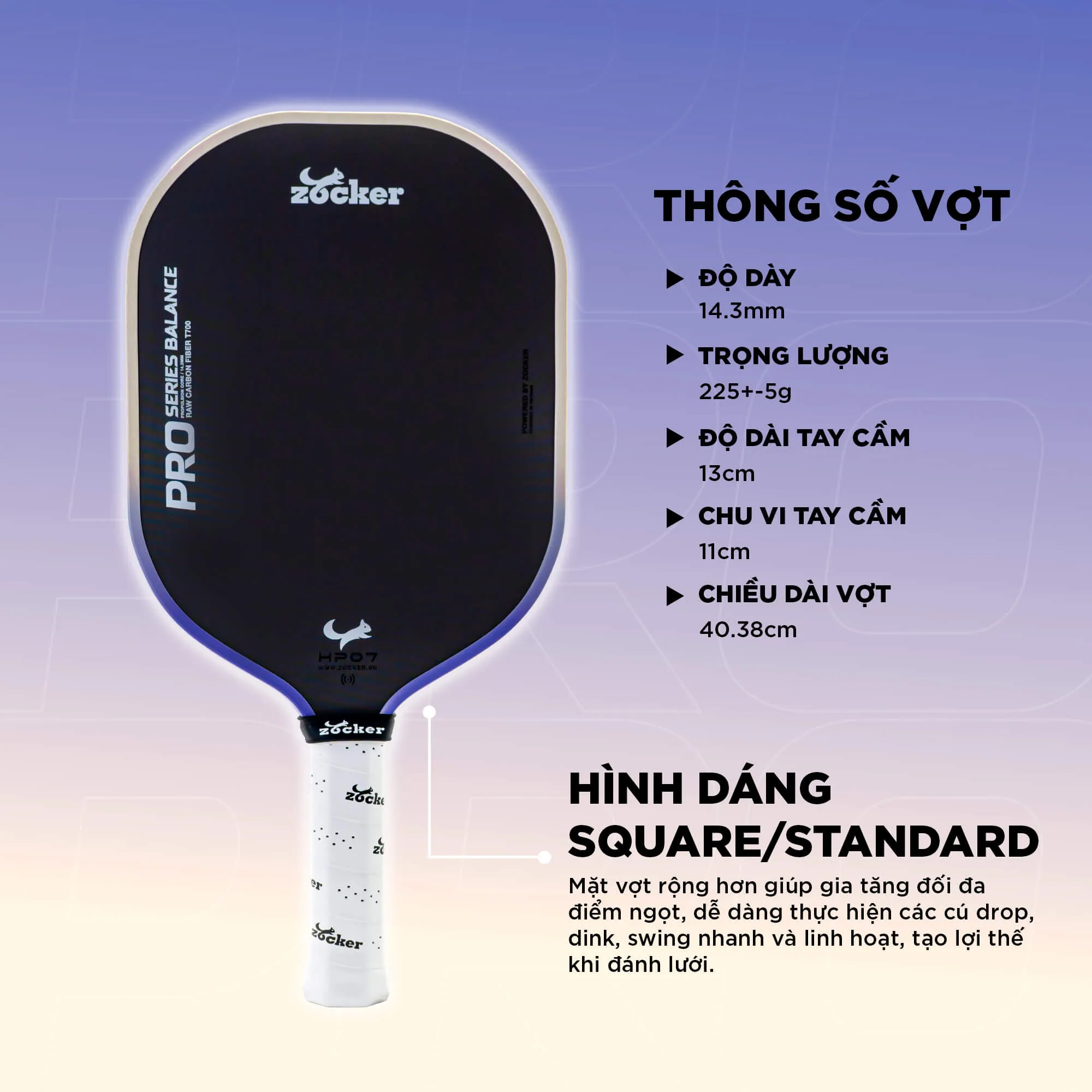 Thông số vợt Pickleball Zocker HP07 Pro Series Balance 14.3mm với thiết kế Standard Shape