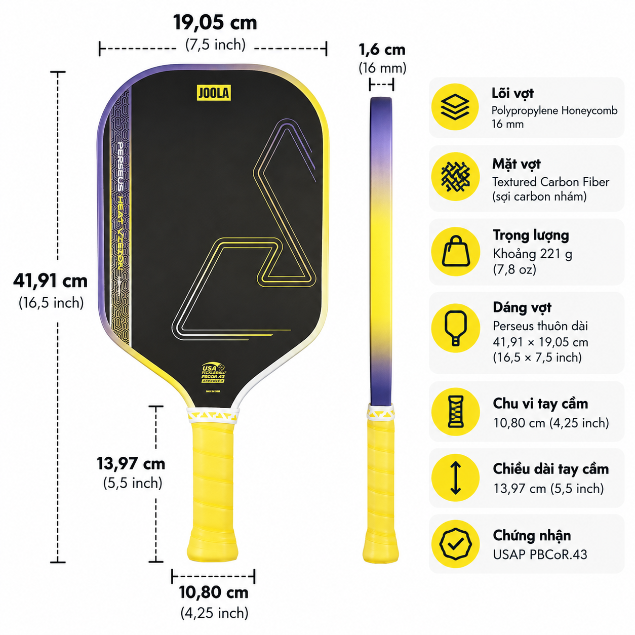 Thông số kỹ thuật vợt Pickleball Joola Perseus Heat Vision Yellow 16mm với mặt carbon nhám, trọng lượng 221g, dáng thuôn dài và tay cầm 13,97cm.